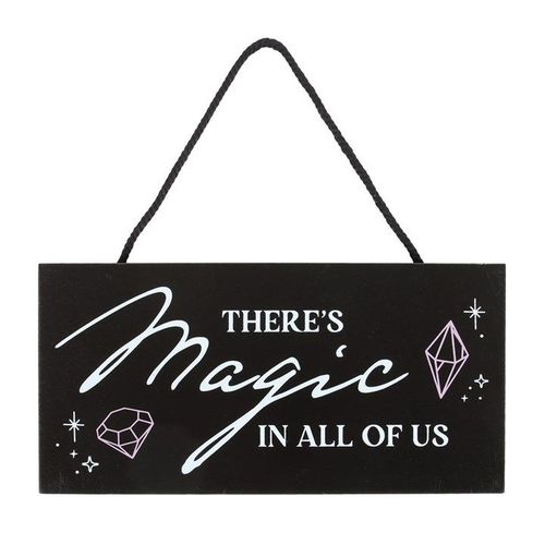 There's Magic in All of Us Hanging Sign